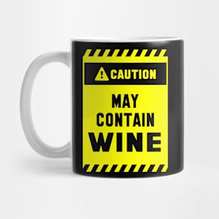 Caution! May Contain Wine Mug